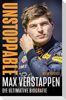 Max Verstappen. Unstoppable
