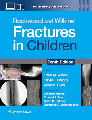Skaggs, David L.. Rockwood and Wilkins' Fractures in Children: Print + eBook with Multimedia. Lippincott Williams&Wilki, 2024.