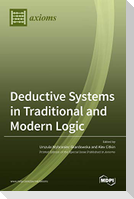 Deductive Systems in Traditional and Modern Logic