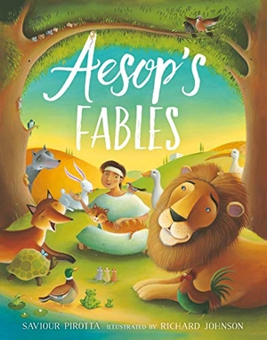 Pirotta, Saviour. Aesop's Fables. Kingfisher, 2020.