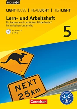 Lindemann, Beate / Berit Rudolph. English G Lighthouse / English G Headlight / English G Highlight Band 5: 9. Schuljahr -  - Allgemeine Ausgabe. Lern- und Arbeitsheft für Lernende mit erhöhtem Förderbedarf im inklusiven Unterricht - Arbeitsheft mit Audio-CD. Zu "English G Lighthouse", "English G Headlight", "English G Highlight". Cornelsen Verlag GmbH, 2016.