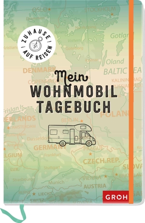 Groh Verlag (Hrsg.). Zuhause auf Reisen - mein Wohnmobil-Tagebuch. Groh Verlag, 2021.