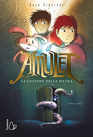 Kibuishi, Kazu. La custode della pietra. Amulet. Il Castoro, 2021.