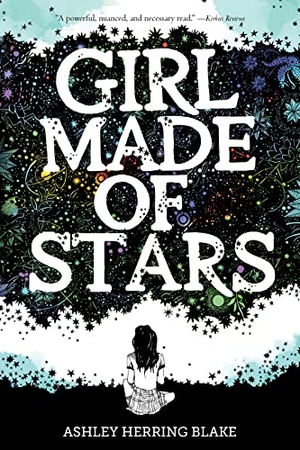 Blake, Ashley Herring. Girl Made of Stars. HarperCollins, 2019.