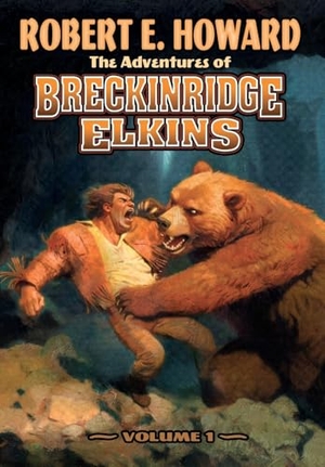 Howard, Robert E. The Adventures of Breckinridge Elkins Volume 1. Reh Foundation Press, 2025.