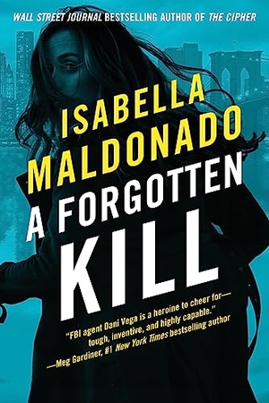 Maldonado, Isabella. A Forgotten Kill. Amazon Publishing, 2024.