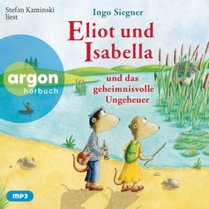 Siegner, Ingo. Eliot und Isabella und das geheimnisvolle Ungeheuer. Argon Sauerländer Audio, 2026.