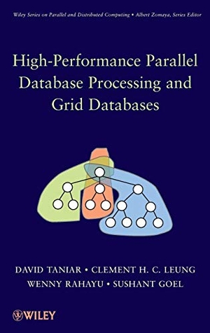 Taniar / Goel et al. High-Performance Parallel DP &. John Wiley & Sons, 2008.