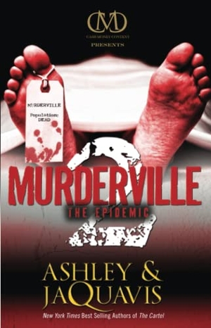 Ashley & Jaquavis / Jaquavis Coleman. Murderville 2 - The Epidemic. Cash Money Content, 2012.