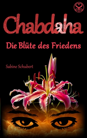 Schubert, Sabine. Chabdaha - Die Blüte des Friedens. Books on Demand, 2017.
