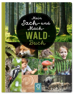 Kastenhuber, Bobby (Hrsg.). Mein Sach- und Mach-Wald-Buch. klein & groß Verlag, 2020.
