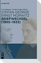 Stefan George, Ernst Morwitz: Briefwechsel (1905-1933)