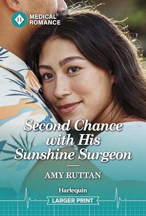Ruttan, Amy. Second Chance with His Sunshine Surgeon. Harlequin, 2026.