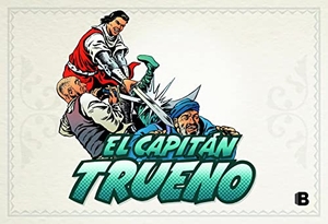 Mora, Víctor / Ambrós. Capitán Trueno, La voz en las tinieblas. B (Ediciones B), 2000.