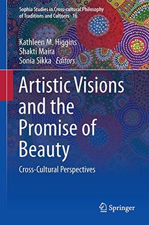 Higgins, Kathleen M. / Sonia Sikka et al (Hrsg.). Artistic Visions and the Promise of Beauty - Cross-Cultural Perspectives. Springer International Publishing, 2017.