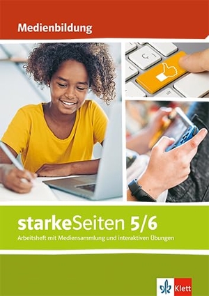 starkeSeiten Medienbildung. Arbeitsheft mit Mediensammlung und interaktiven Übungen Klasse 5/6. Allgemeine Ausgabe - Arbeitsheft mit Mediensammlung und interaktiven Übungen Klasse 5/6. Klett Ernst /Schulbuch, 2024.