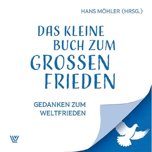 Luther-Verlag GmbH (Hrsg.). Das kleine Buch zum großen Frieden - Gedanken zum Weltfrieden. Luther-Verlag, Bielefeld, 2026.