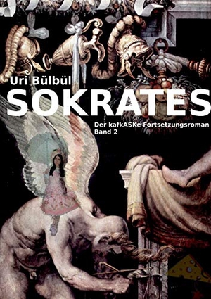 Bülbül, Uri. Sokrates. Books on Demand, 2016.