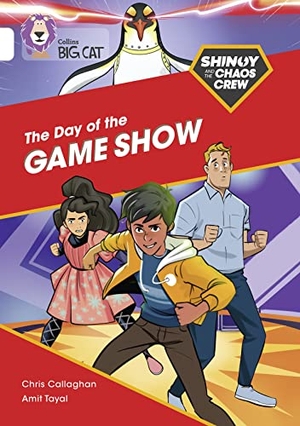 Callaghan, Chris. Shinoy and the Chaos Crew: The Day of the Game Show - Band 10/White. HarperCollins Publishers, 2021.