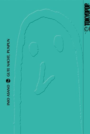 Asano, Inio. Gute Nacht, Punpun! 02. TOKYOPOP GmbH, 2013.