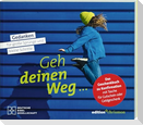 Geh deinen Weg