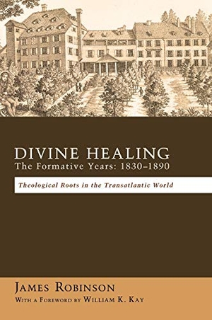 Robinson, James. Divine Healing - The Formative Years: 1830-1890. Wipf & Stock Publishers, 2011.