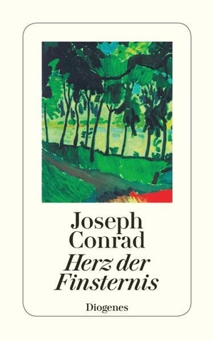 Conrad, Joseph. Herz der Finsternis. Diogenes Verlag AG, 2005.
