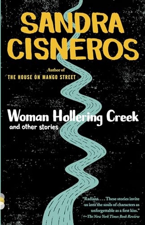 Cisneros, Sandra. Woman Hollering Creek and Other Stories - And Other Stories. Knopf Doubleday Publishing Group, 1992.