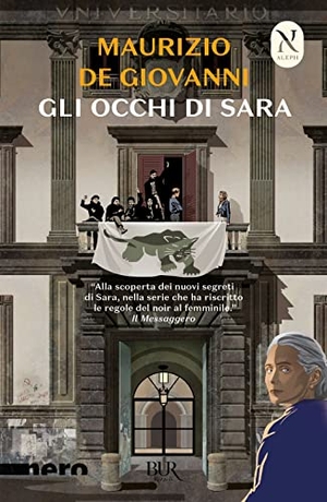 De Giovanni, Maurizio. Gli occhi di Sara. Rizzoli, 2022.