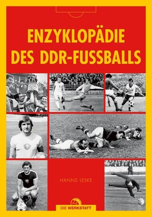 Leske, Hanns. Enzyklopädie des DDR-Fußballs. Die Werkstatt GmbH, 2021.