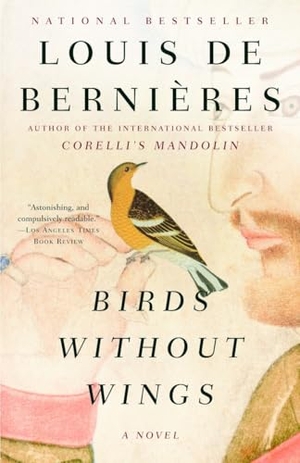 De Bernieres, Louis. Birds Without Wings. Knopf, 2005.