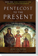 Pentecost to the Present