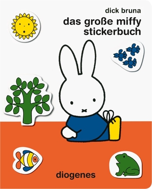 Dick Bruna / Kati Hertzsch. Das große Miffy Stickerbuch. Diogenes, 2017.