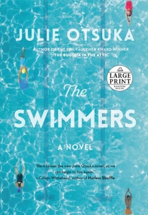 Otsuka, Julie. The Swimmers - A novel (CARNEGIE MEDAL FOR EXCELLENCE WINNER). Diversified Publishing, 2022.