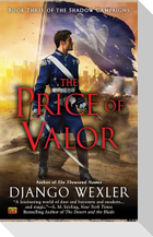 The Price of Valor