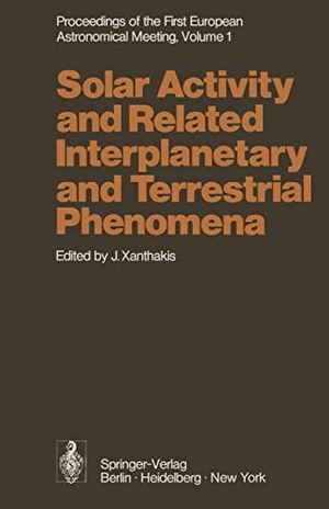 Xanthakis, J. (Hrsg.). Proceedings of the First European Astronomical Meeting Athens, September 4¿9, 1972 - Volume 1: Solar Activity and Related Interplanetary and Terrestrial Phenomena. Springer Berlin Heidelberg, 2011.