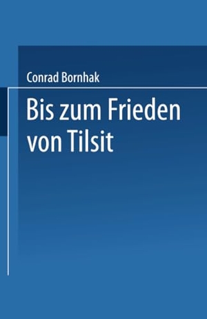 Bornhak, Conrad. Geschichte des Preußischen Verwaltungsrechts - Zweiter Band: Bis zum Frieden von Tilsit. Springer Berlin Heidelberg, 1885.