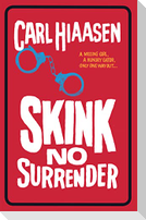 Skink No Surrender