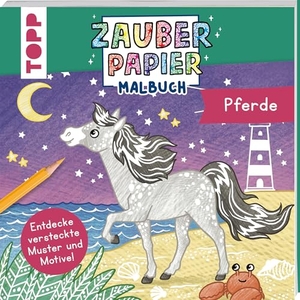 Hecher, Bibi. Zauberpapier Malbuch Pferde - Entdecke versteckte Muster und Motive!. frechverlag GmbH, 2026.
