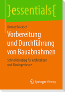 Vorbereitung und Durchführung von Bauabnahmen