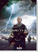 Prometheus 09. In der Dunkelheit