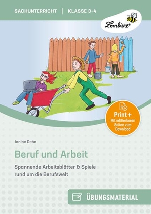 Dehn, Janine. Beruf und Arbeit - (3. und 4. Klasse). Lernbiene Verlag i.d. AAP, 2014.