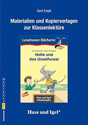 Engel, Gerd. Hotte und das Unzelfunzel. Begleitmaterial. Hase und Igel Verlag GmbH, 2014.