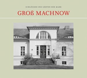 Preuß, Carsten / Hiltrud Preuß. Groß Machnow. Baessler, Hendrik Verlag, 2024.