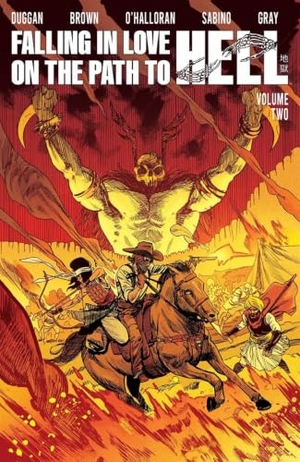 Duggan, Gerry. Falling in Love on the Path to Hell Volume 2. Image Comics, 2025.