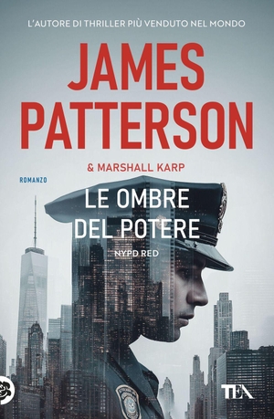 Patterson, James / Marshall Karp. Le ombre del potere. TEA, 2026.