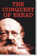 The Conquest of Bread