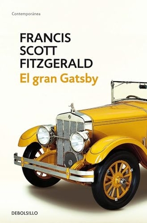 Fitzgerald, F Scott. El Gran Gatsby / The Great Gatsby. Prh Grupo Editorial, 2015.
