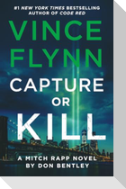 Capture or Kill