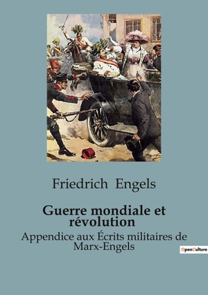 Engels, Friedrich. Guerre mondiale et révolution - Appendice aux Écrits militaires de Marx-Engels. SHS Éditions, 2024.